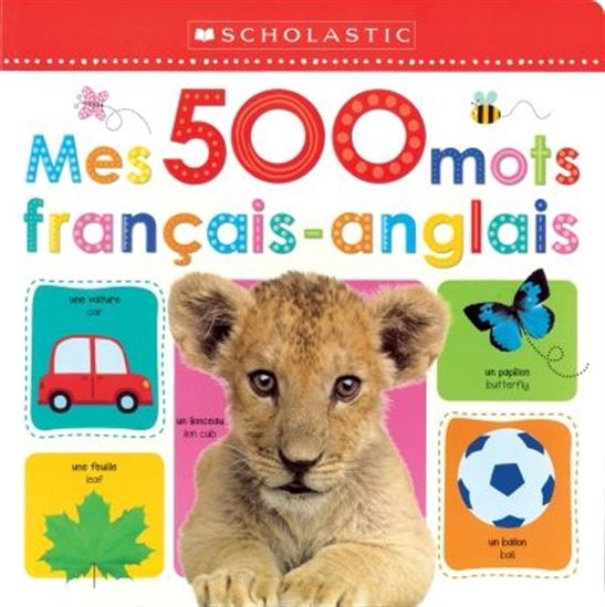 Scholastic Mes 500 Mots Francais-Anglais
