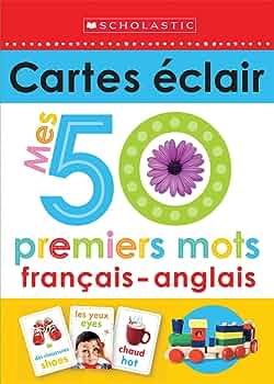 Scholastic Early Learners French Flash Cards Cartes Eclair Premiers mots Francais-Anglais