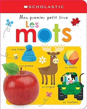 Scholastic Mon Premier Petit Livre Les Mots