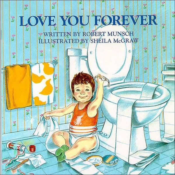 Love You Forever Paperback