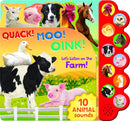 Quack! Moo! Oink! Let's Listen On The Farm Sound Book