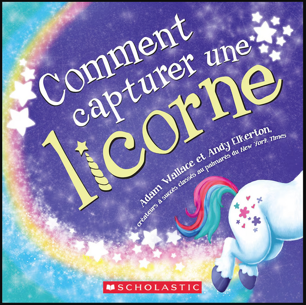Comment Capture Une Licorne
