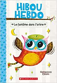 FR YR Hibou Hebdo #2 LeFantome dans larbre