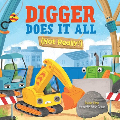Digger Does It All (Not Really!) Board Book