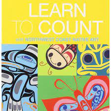 Learn To Count With Northwest Coast Native Art Board Book