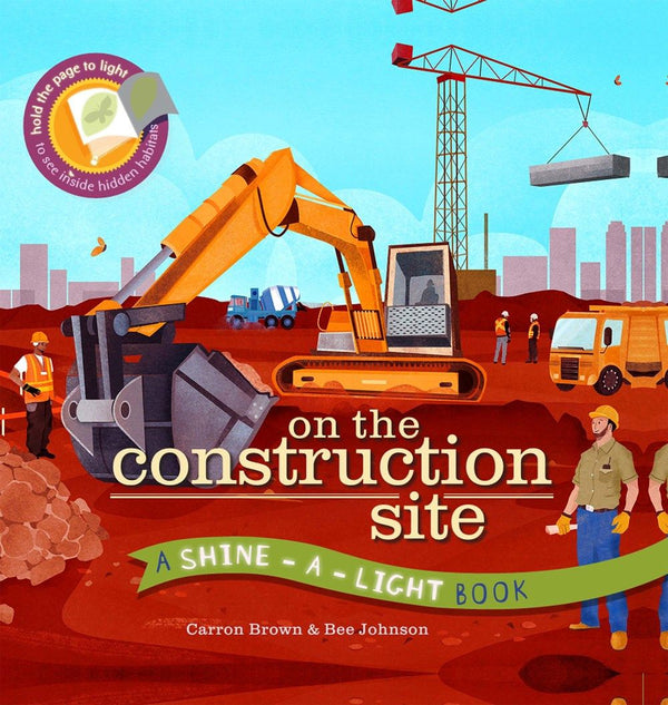 Shine-A-Light: On The Construction Site
