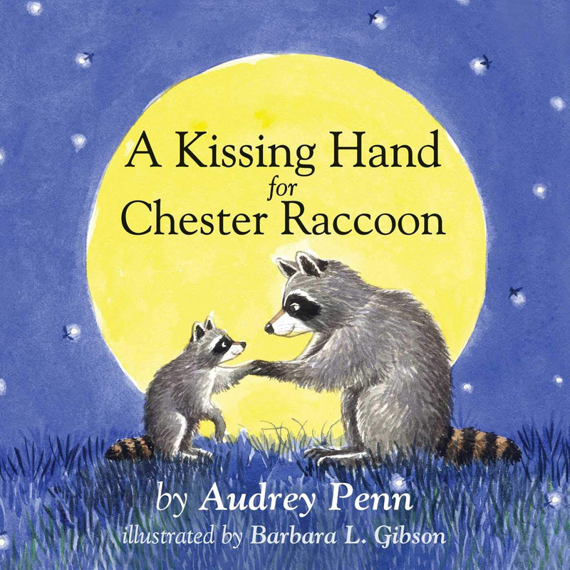 A Kissing Hand For Chester Board Book